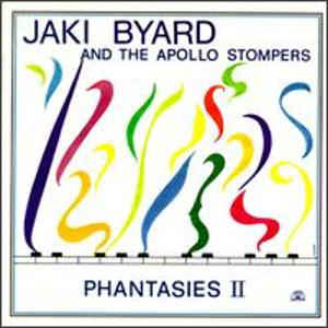 Jaki Byard And The Apollo Stompers – Phantasies II