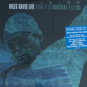 Miles Davis  - What It Is (MONTREAL 7/7/83 2LP)