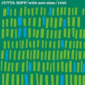 Jutta Hipp - With Zoot Sims Reissue, Limited Edition