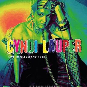 Cyndi Lauper - Live In Cleveland 1983