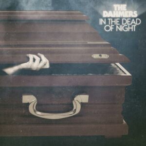 Dahmers - In The Dead Of Night (Glow-In-The-Dark Vinyl)