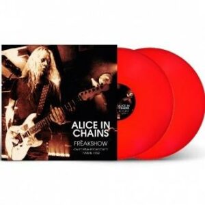 Alice In Chains - Freak Show (Red Vinyl)