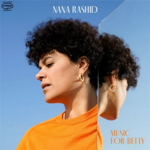 Nana Rashid - Music For Betty