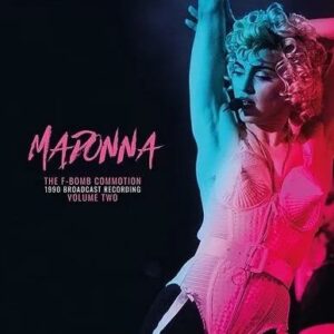 Madonna - The F-Bomb Commotion Vol. 2