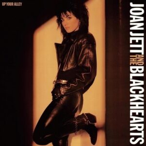 Joan Jett & The Blackhearts - Up Your Alley (140G)