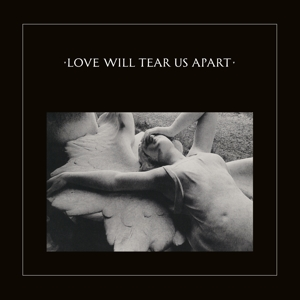 Joy Division - Love Will Tear Us Apart (2020 Remaster)
