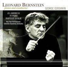 Leonard Bernstein - An American In Paris/Rhapsody In Blue