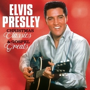 Elvis Presley -Christmas Classics & Gospel Greats