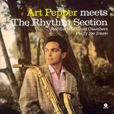 Art Pepper ‎- Meets The Rhythm Section