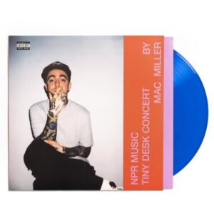 Mac Miller - NPR Music Tiny Desk Concert (Translucent Blue Vinyl/B-Side Etching/Insert)