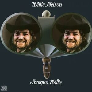 Willie Nelson - Shotgun Willie (50th Anniversary Deluxe Edition) (RSD)