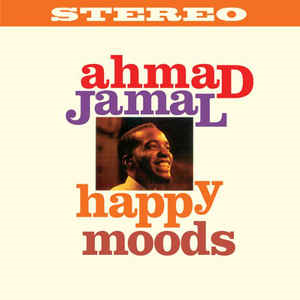 Ahmad Jamal ‎- Happy Moods