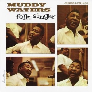 Muddy Waters - Folk Singer (180G Vinyl Lp)