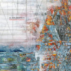 Explosions In The Sky - Wilderness