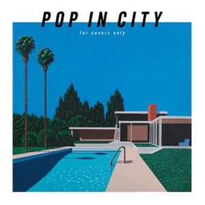 Deen - Pop In City ～For Covers Only～(2LP/完全生産限定盤)