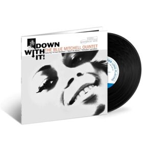 Blue Mitchell - Down With It! - Blue Note Tone Poet Series (180G Vinyl Lp)
