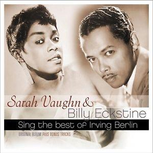 Sarah Vaughan And Billy Eckstine ‎– Sing The Best Of Irving Berlin