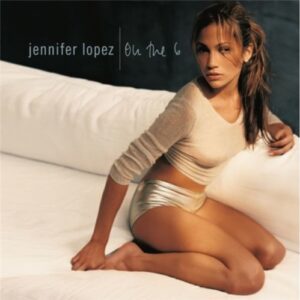 Jennifer Lopez - On The 6 (2LP/140G)