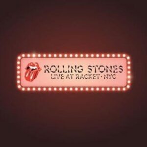The Rolling Stones - Live At Racket, Nyc (White Vinyl) (Rsd)