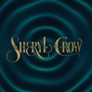 Sheryl Crow - Evolution (Color Vinyl)