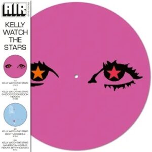 Air - Kelly Watch The Stars (140G/Picture Disc) (Rsd)