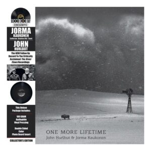 Jorma Kaukonen & John Hurlbut - One More Lifetime (Deluxe) (Rsd)