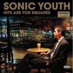 Sonic Youth – Hits Are For Squares (2LP/Gold Vinyl) (RSD)