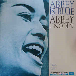 Abbey Lincoln – Abbey Is Blue