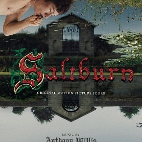 Anthony Willis - Saltburn (Original Soundtrack) Anthony Willis - Saltburn (Original Soundtrack)