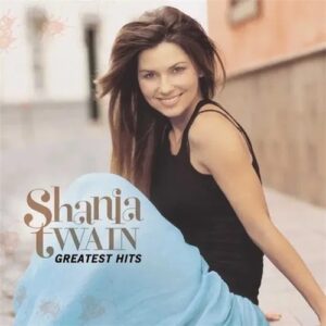 Shania Twain - Greatest Hits (Remastered Edition 2LP)