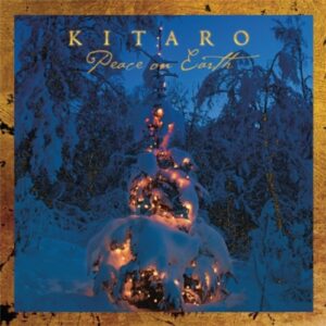 Kitaro - Peace On Earth