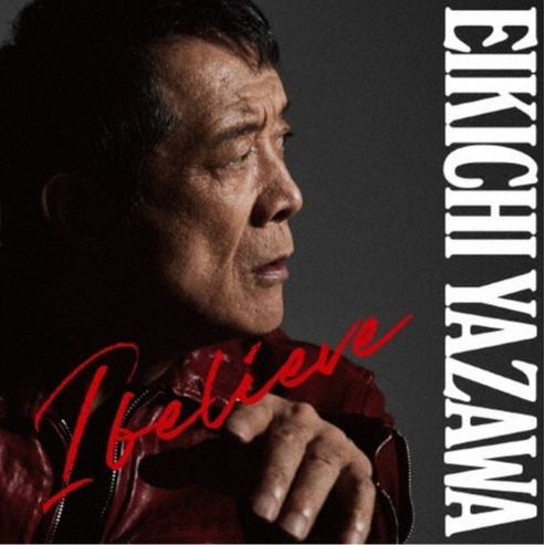 EIKICHI YAZAWA I believe レコード ⽮沢永吉 Eikichi Yazawa – I Believe (LP) | Retrophonic Records