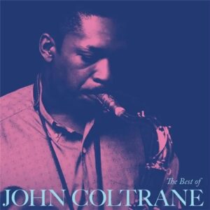 John Coltrane - Best Of John Coltrane