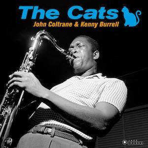 John Coltrane & Kenny Burrell - The Cats