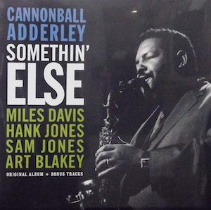 Cannonball Adderley – Somethin' Else (Vinyl Passion)