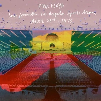 Pink Floyd - Live From The Los Angeles Sports Arena, April 26th, 1975 (2CD)(RSD 2026)