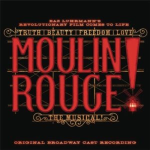 VA - Moulin Rouge! The Musical (Original Broadway Cast Recording) (2LP/150G/Red Opaque) VA - Moulin Rouge! The Musical (Original Broadway Cast Recording) (2LP/150G/Red Opaque)