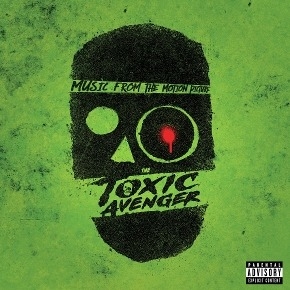 Various - Toxic Avenger - Original Soundtrack LP Neon Green vinyl