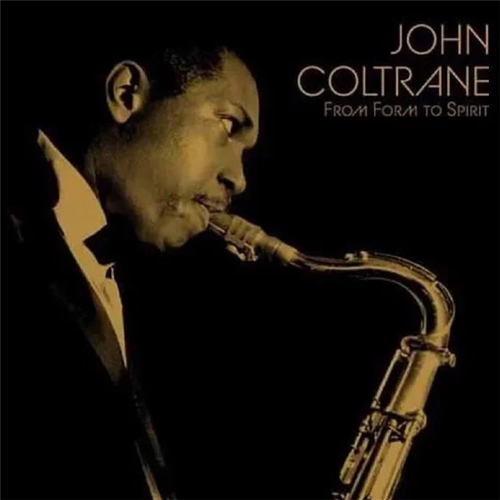 John Coltrane - From Form To Spirit (Solid Gold/Solid Black Vinyl) (RSD 2026)